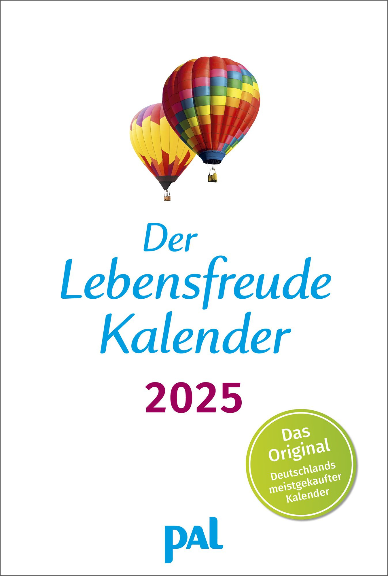 Der Lebensfreude-Kalender 2025 | Lebensfreude Kalender 2025