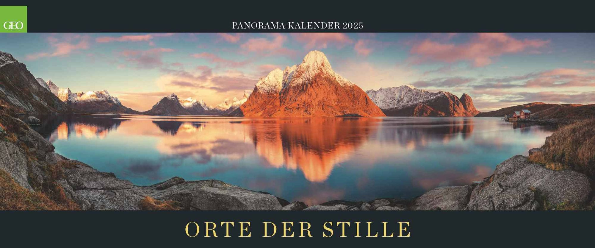 Geo - Panorama: Orte Der Stille 2025 - Wandkalender Für Ruhe Und Besinnung, Großformat 120X50 Cm, Mit Bildern Ruhiger Refugien | Geo Kalender 2025