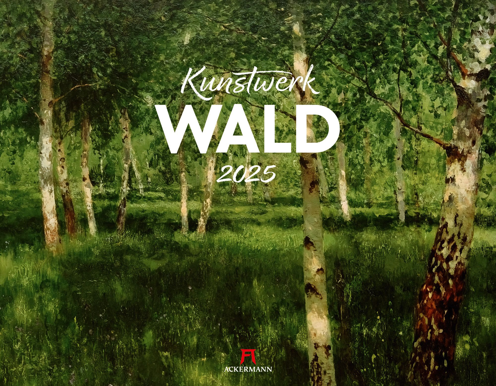 Kunstwerk Wald Kalender 2025 | Ackermann Kalender 2025