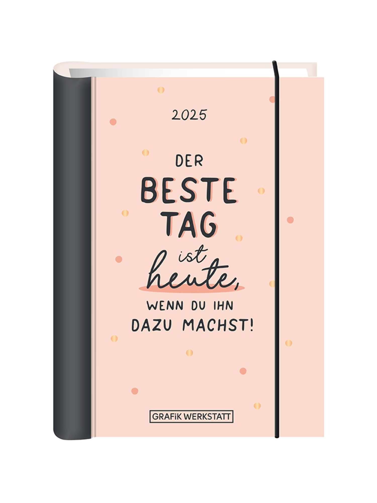 Terminplaner 2025 Der Beste Tag - Buchkalender &amp;amp; Taschenkalender | Thalia | Grafik Werkstatt Kalender 2025