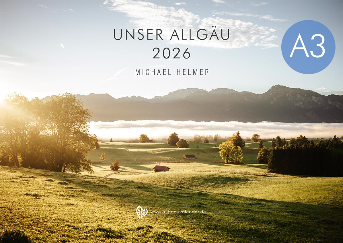 Der Allgäu Kalender &amp;quot;Unser Allgäu 2026&amp;quot; Von Michael Helmer In A3 | Allgäu Kalender 2026