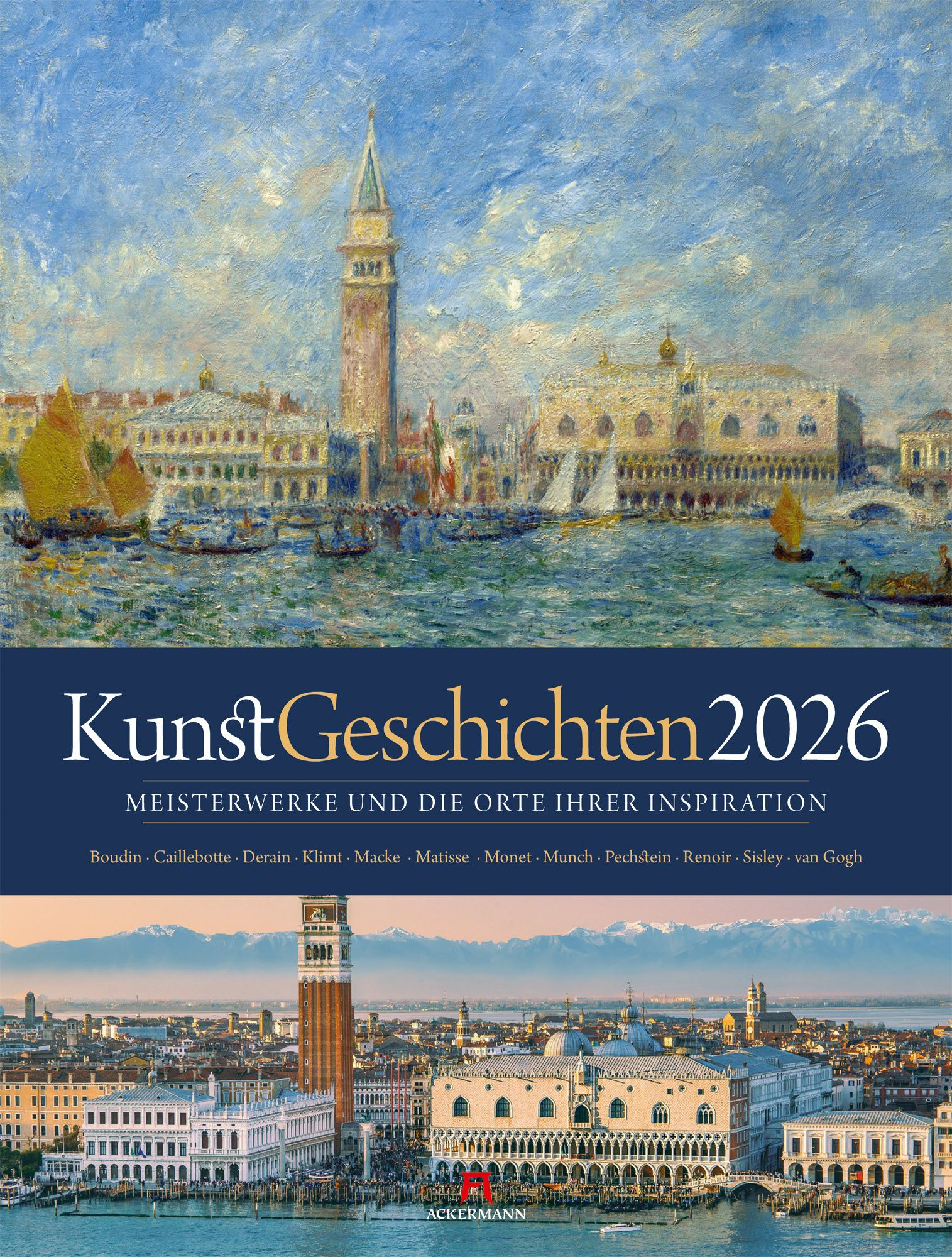 Kunstgeschichten Kalender 2026 | Meisterwerke Und Die Orte Ihrer | Ackermann Kalender 2026